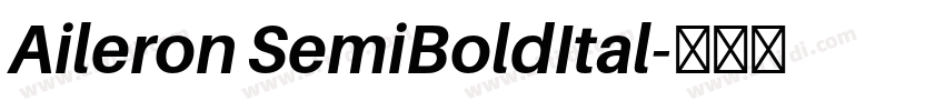 Aileron SemiBoldItal字体转换